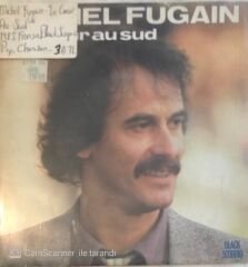 Michel Fugain Le Coeur Au Sud 45lik