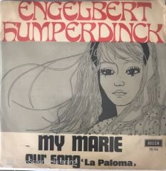 Engelbert Humperdinck My Marie 45lik