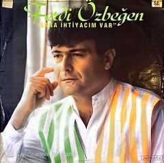Ferdi Özbeğen Sana İhtiyacım Var LP