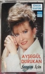 Ayşegül Durukan Sevgim İçin KASET