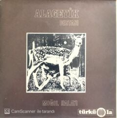 Moğollar / Alageyik Destanı 45'lik