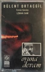 Bülent Ortaçgil Oyuna Devam KASET