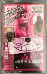 Zibidiler - Ahırda Mı Büyüdün KASET
