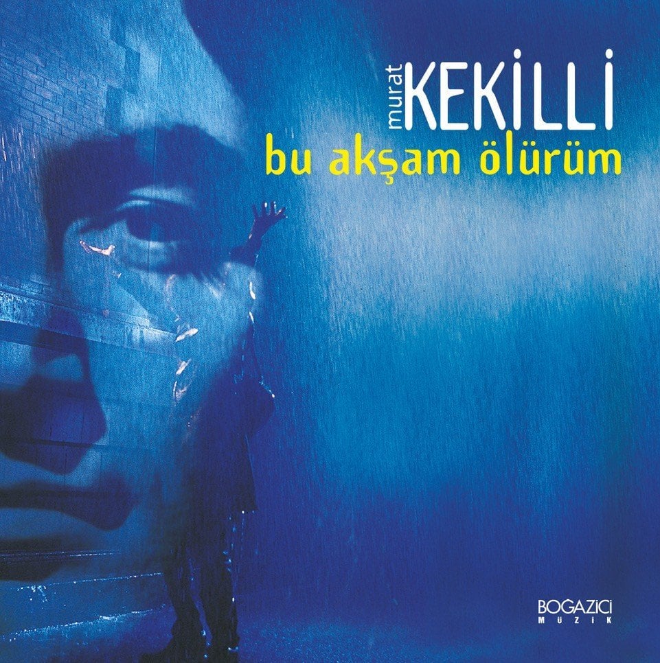 Murat Kekilli Bu Akşam Ölürüm LP