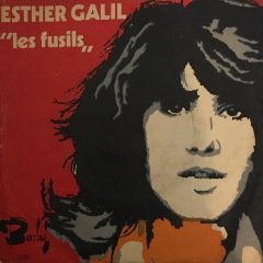Esther Galil Les Fusils 45lik