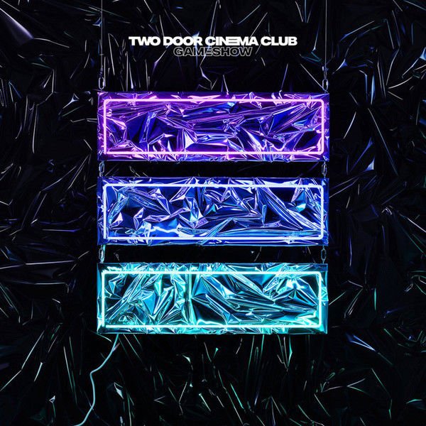 Two Door Cinema Club – Gameshow LP