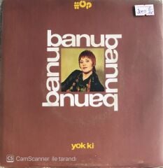 Banu - Eski Sevgili/Yok Ki - 45'lik