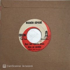 Nesrin Sipahi Seni Ben Ellerin Olsun Diye mi Sevdim 45lik