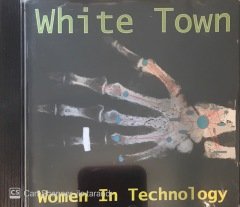 White Town Women In Technology CD