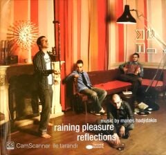 Manos Hadjidakis Raining pleasure reflections CD