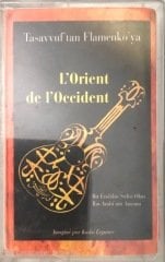 L'orient De L'occident Tasavvuftan Flamenkoya KASET