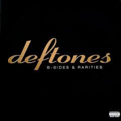 Deftones – B-Sides & Rarities LP