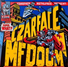 Czarface, MF Doom – Super What? LP