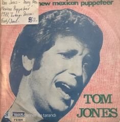Tom Jones The Young New Mexican Puppeterr 45 lik