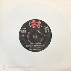 Gönül Yazar Bırakın Seviyorum 45lik