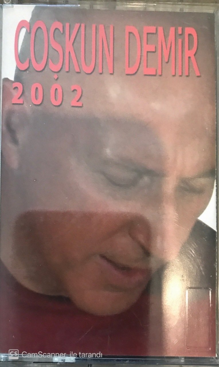 Coşkun Demir 2002 KASET