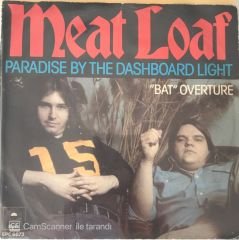 Meat Loaf - Paradise By The Dashboard Light 45lik
