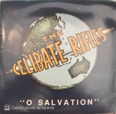The Celibrate Rifles - O Salvation 45lik