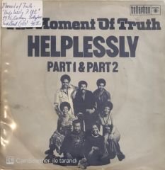 Moment Of Truth Helplessly P.1&2 45lik