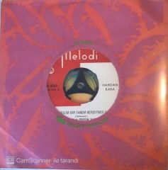 Handan Kara - Aşk İle Yandırdın Kalbim 45lik