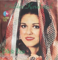 Gülden Karaböcek - Dilek Taşı/Sevmek Nedir Ki - 45'lik