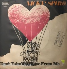 Nicky Spiro Don't Take Your Love From Me 45lik