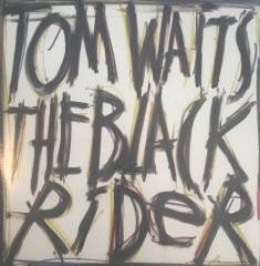 Tom Waits The Black Rider LP