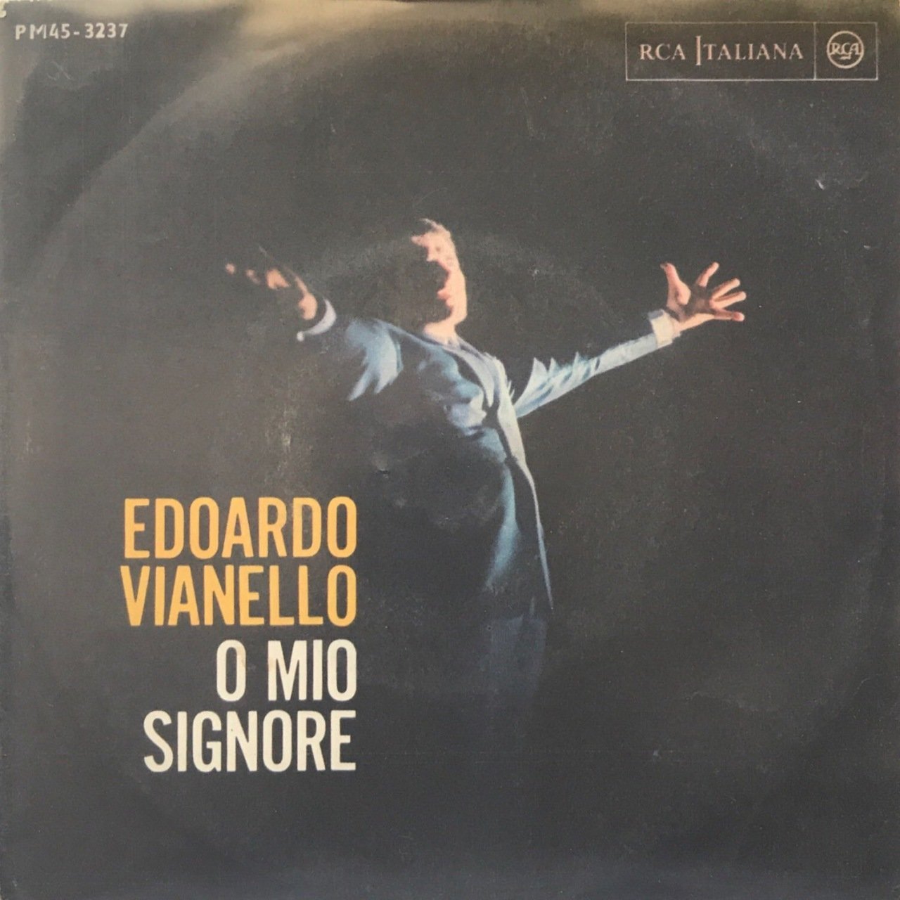 Edoardo Vianello O Mio Signore 45lik