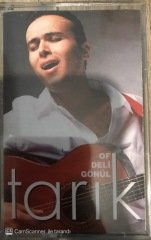 Tarık Of Deli Gönül KASET