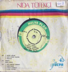 Nida Tüfekçi - Hey Onbeşli-Yıldız/Tokat Sağması-Kaşık Havası - 45'lik