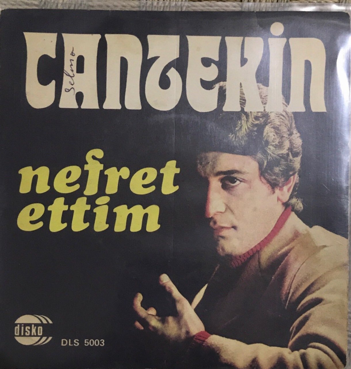 Cantekin Nefret Ettim 45lik