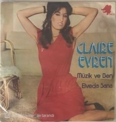 Claire Evren Elveda Sana 45lik