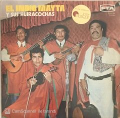 El İndio Mayta Y Sus Huiracochas LP