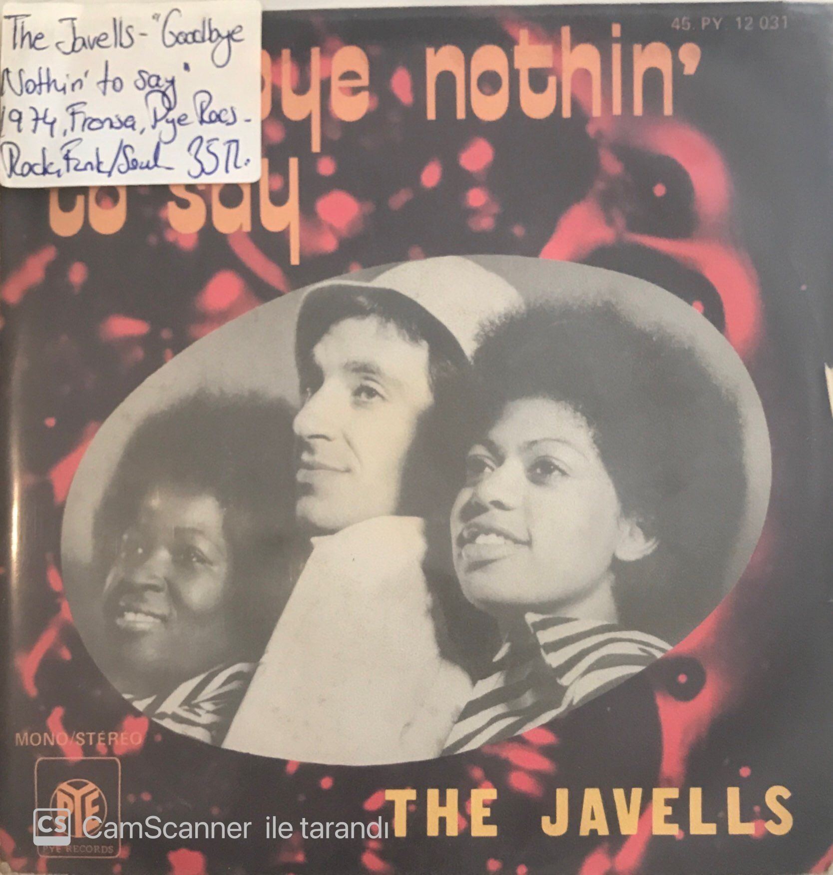 The Javells Goodbye Nothin To Say 45lik