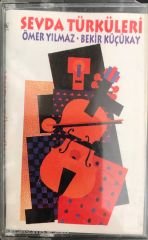 Sevda Türküleri - Ömer Yılmaz - Bekir Küçükay KASET
