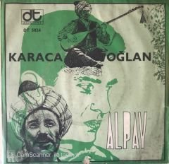Alpay - Karacaoğlan Akça Kızlar 45lik