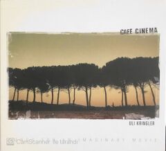 Uli Kringler - Cafe Cinema - CD