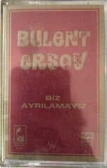 Bülent Ersoy Biz Ayrılamayız KASET