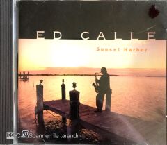 Ed Calle / Sunset Harbor CD