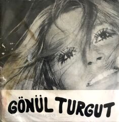 Gönül Turgut Hatıralar Geçer 45lik