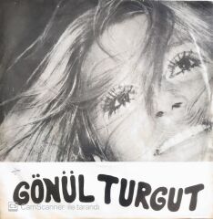 Gönül Turgut - Hatıralar Geçer - 45'lik