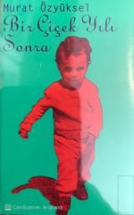 Murat Özyüksel - Bir Çiçek Yılı Sonra KASET