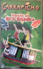 Carrapicho Fiesta De Boi Bumba KASET