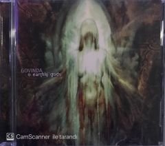 Govında O Earthly Gods CD