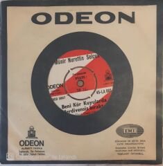 Münir Nurettin Selçuk Beni Kör Kuyularda 45lik