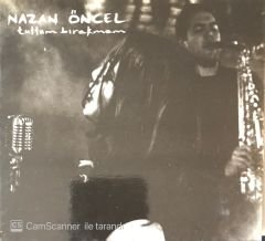 Nazan Öncel - Tuttum Bırakmam CD