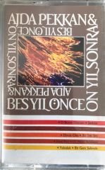 Ajda Pekkan Beş Yıl Önce On Yıl Sonra KASET