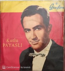 Kutlu Payaslı Ankara Güneşi 45lik
