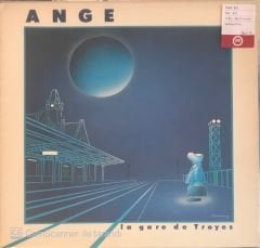 Ange - La Gare De Troyes LP