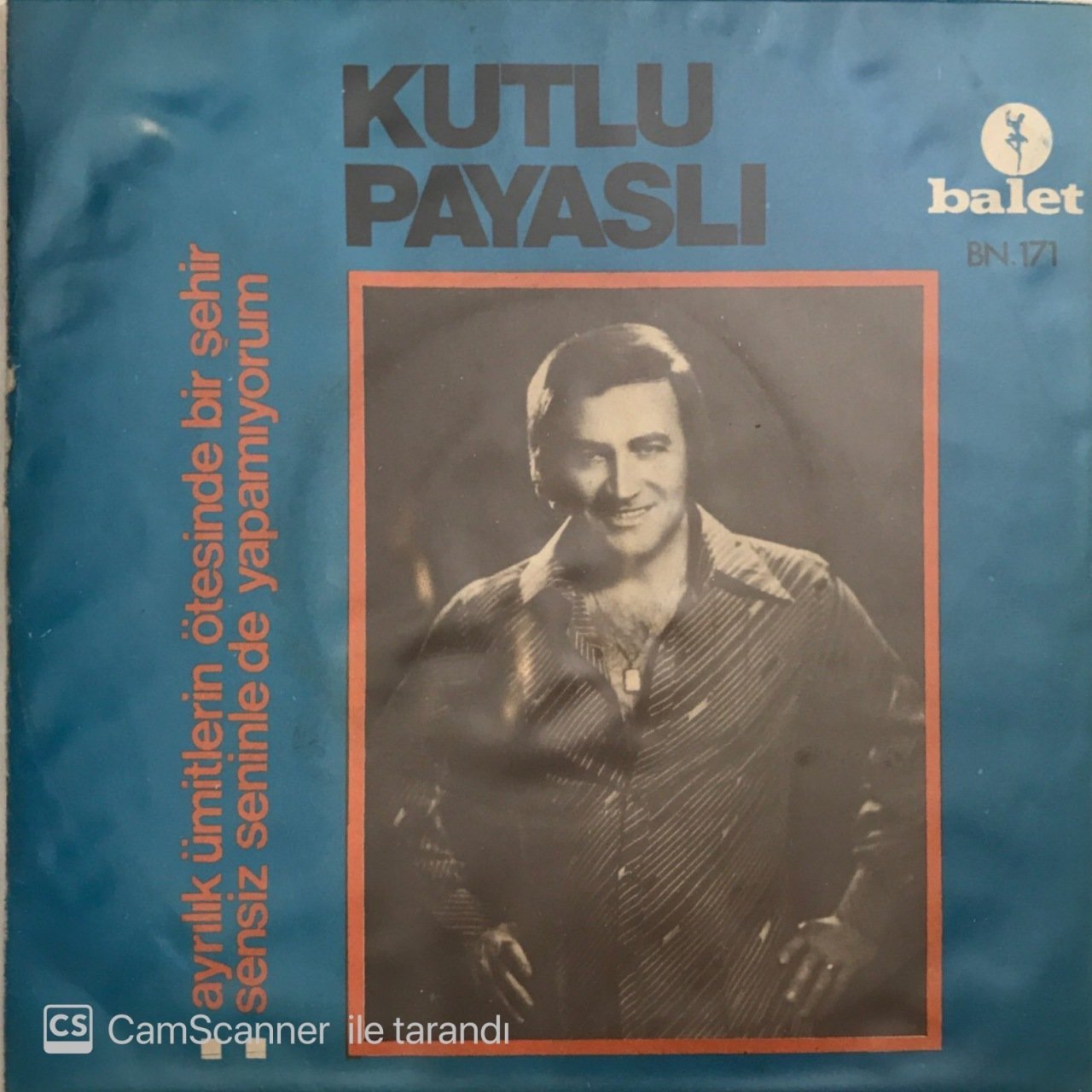 Kutlu Payaslı Ayrılık Ümitlerin Ötesinde 45lik